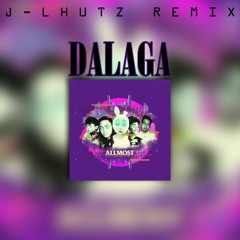 Allmost - Dalaga (J-Lhutz Remix)