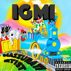 I.G.M.I (feat. rtist)