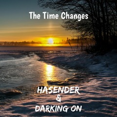 HASENDER & Darking On-The Time Changes (Original Mix)