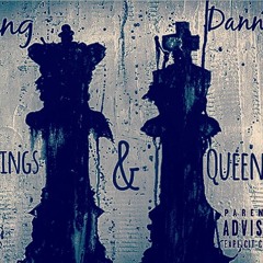 King Danny - King's & Queen's (pro. by datboidetro, deltahbeats, & Hendrx