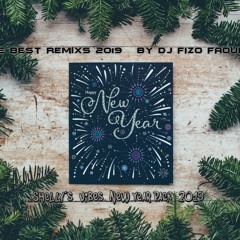 Shelly's  Vibes  New Year Pack  2019  The Best Remixs 2019   By DJ FIZO FAOUEZ