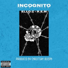 INCOGNITO (feat. R.Masigan) [Prod By Chrisjo]