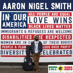 Aaron Nigel Smith  - In Our America - 03 - Rasta Run The World