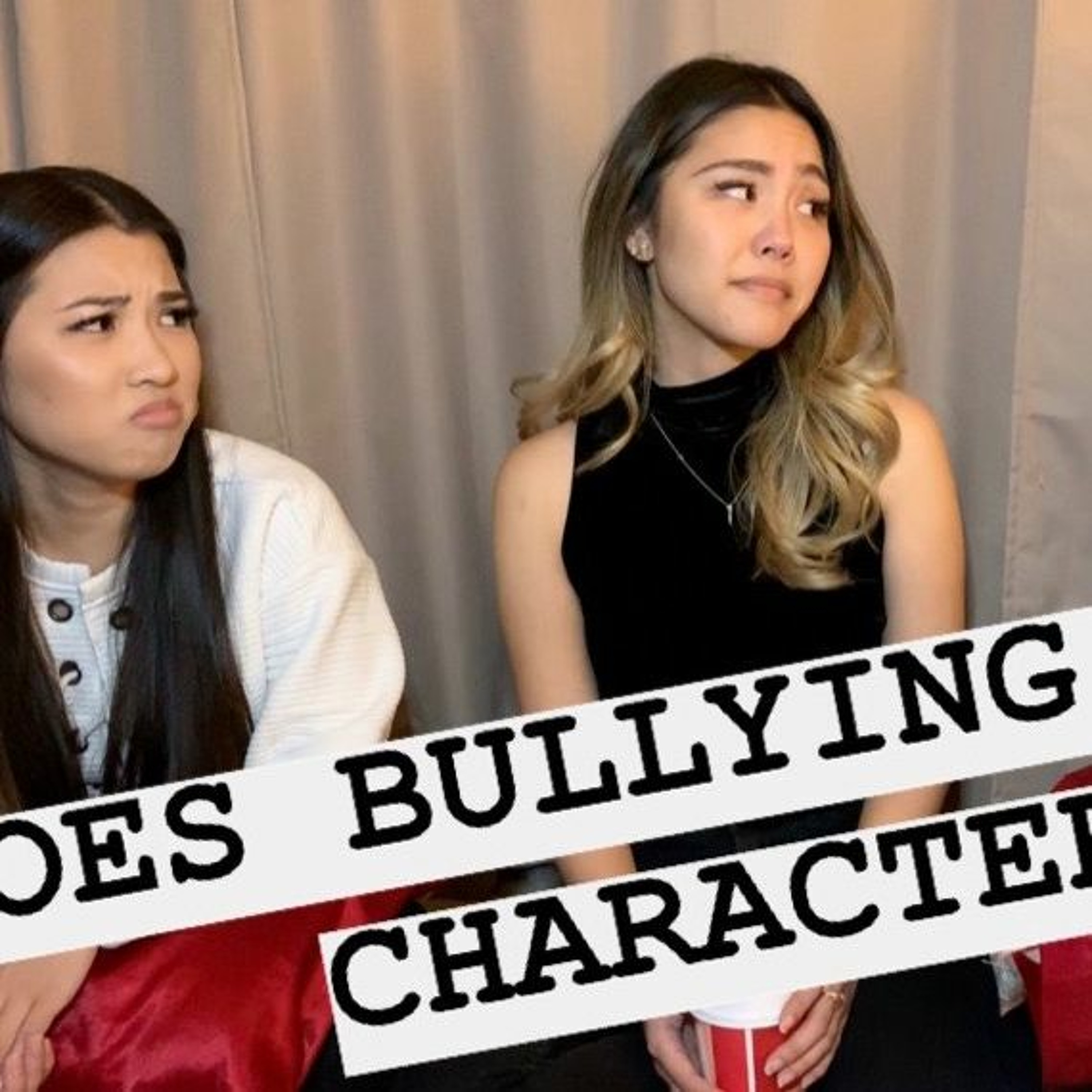 EP. 5 DOES BULLYING BUILD CHARACTER?