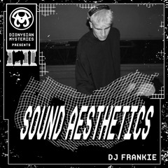 Sound Aesthetics 14: Dj Frankie
