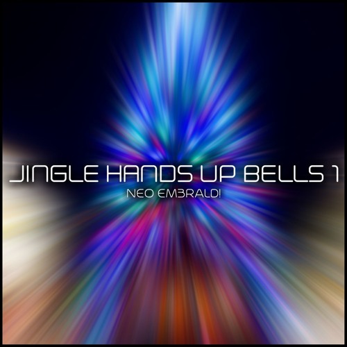 NEO EM3RALD! - Jingle Hands Up Bells 1
