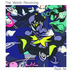 The World Revolving (Remix)