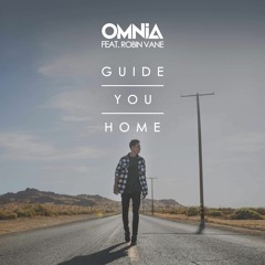 Omnia feat. Robin Vane - Guide You Home
