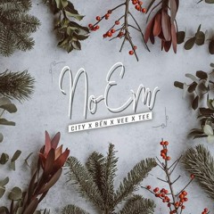 NoEm - City x Bền x VeE x Tee ( Pro by Mantra )