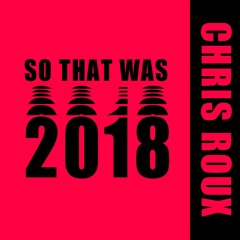 So That Was 2018