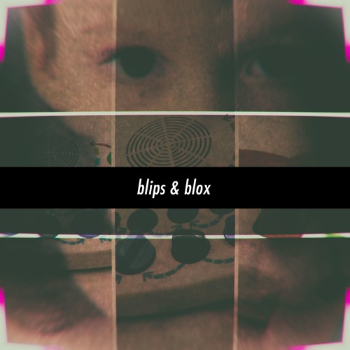 Blips And Blox