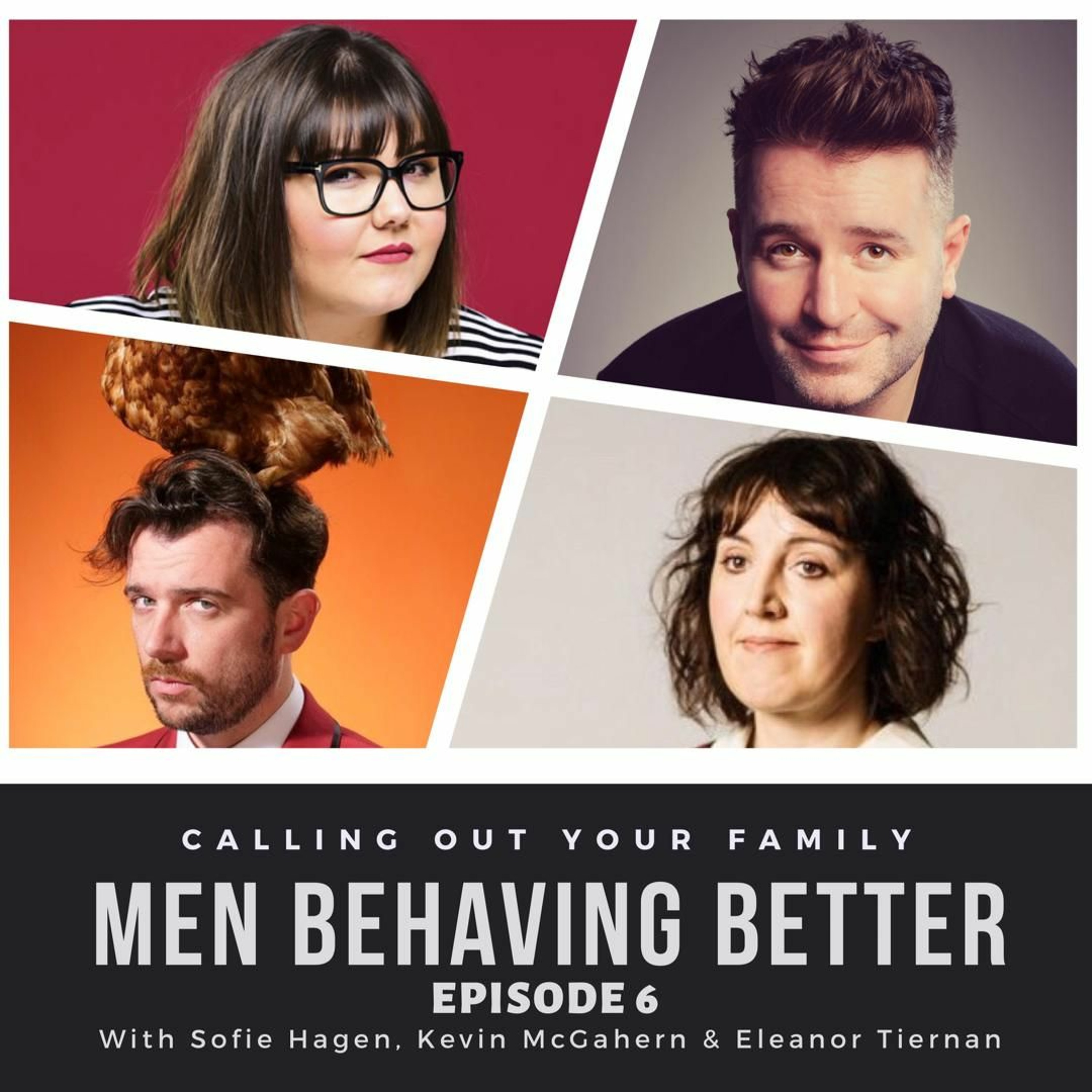 Calling Out Your Family (with Sofie Hagen, Kevin McGahern & Eleanor Tiernan) episode artwork