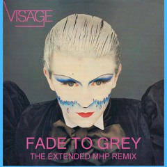 Visage - Fade To Grey (Extended MHP Remix)