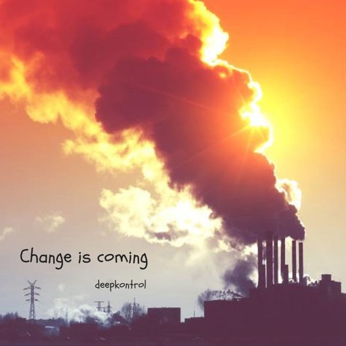 Change is Coming (feat. Greta Thunberg)