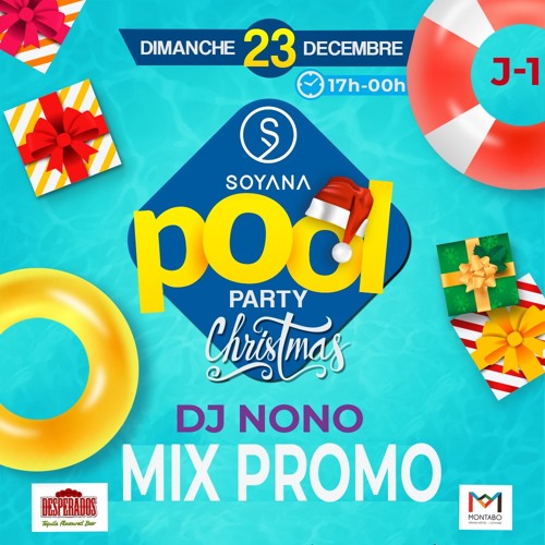 DJ NONO X SO YANA XMAS POOL PARTY MIX PROMO by DjNonO973 (Bad People