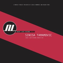 Sinisa Tamamovic - Night Light Records Podcast 034 - Live At Kremlin, Lisbon