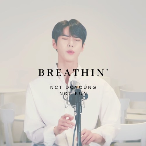 BREATHIN' - NCT DOYOUNG & NCT KUN