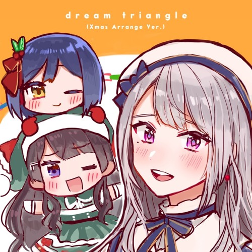 dream triangle (Xmas Arrange Ver.)