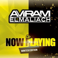 DJ Aviram Elmaliach - PLAYING NOW #1