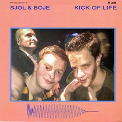 Sjol & Boje - Kick Of Life (DJ Tool)