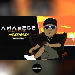 Mozthaza - Amanece (Version Cumbia)