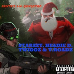 Starzzy - Santa's Lil Gangstaz (Ft. Headie D, Twiggz & T.Roadz) #XmasSong