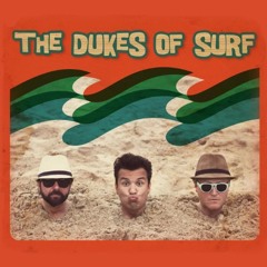 Island Girls - The Dukes Of Surf (Re-Master)