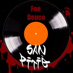 Foe Deuce - San Pitié