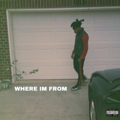 Zaygettinrich- Where Im From