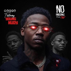2Feet - No Freestyle (feat. Young Nudy) Produced by TBEOnDaTrack