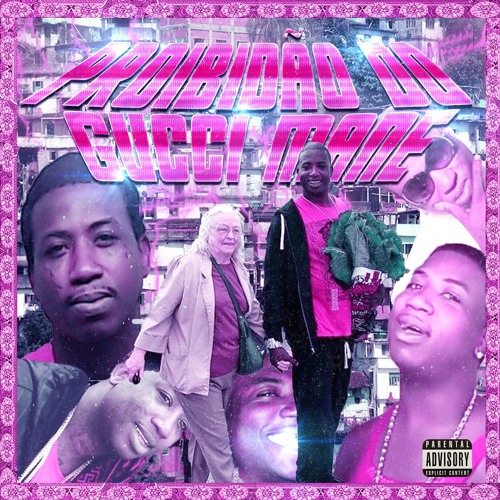 PROIBIDÃO DO GUCCI MANE (EP COMPLETO)