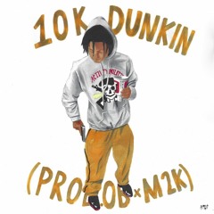10kDunkin - My Jeans (prod. OB x M2K)