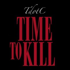 Time to Kill