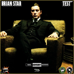 Brian Star - Test [Hill Top Badness Riddim]