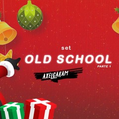 SET OLD SCHOOL - AXEL CARAM