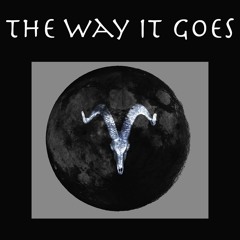 WAY IT GOES (ft. Chris Faraon) (prod False Ego)