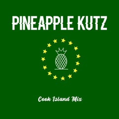 PINEAPPLE KUTZ - COOK ISLAND MIX