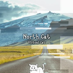 Virtual Cat / North