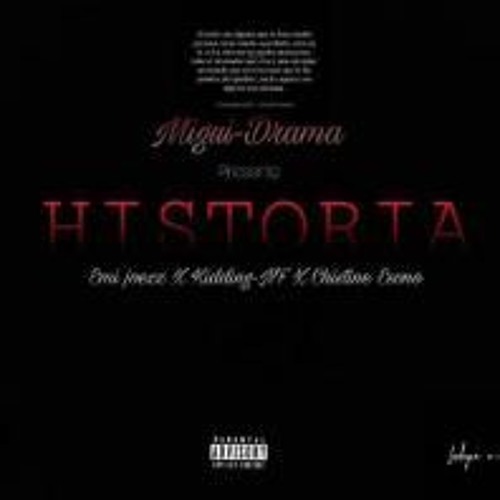 Historia_ ( Emi Joezz x Migui Drama x Kidding-Nf & christine-Esono)