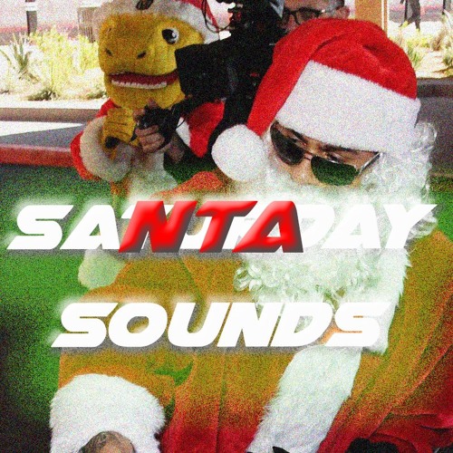 SS48: SANTADAY SOUNDS