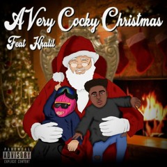 A Very Cocky Christmas (Feat. Khalil) (Prod. OVJ)