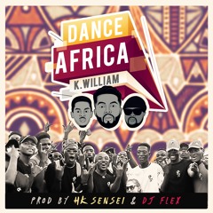 DANCE AFRICA [Produced by HK Sensei & DJ Flex