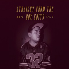 STRAIGHT FROM THE BOX EDITS VOL. 1