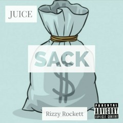 Sack ft. Rizzy Rockett