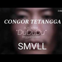 SMVLL Conggor Tetangga (Reggae)