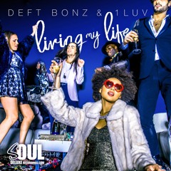 Deft Bonz & 1Luv - Dangerous Love