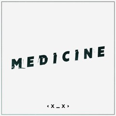 MEDICINE (Remix)