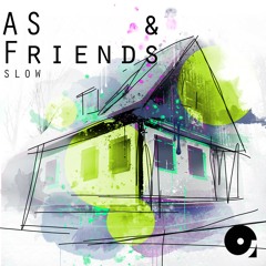 AS & Friends presents ‚Hüttenzauber [slow]‘ Afterhour Sounds Podcast Nr. 154