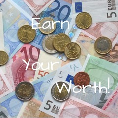 Earn Your Worth