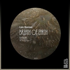 Leo Baroso - Breath Of Earth (Jhony Rivers Remix)